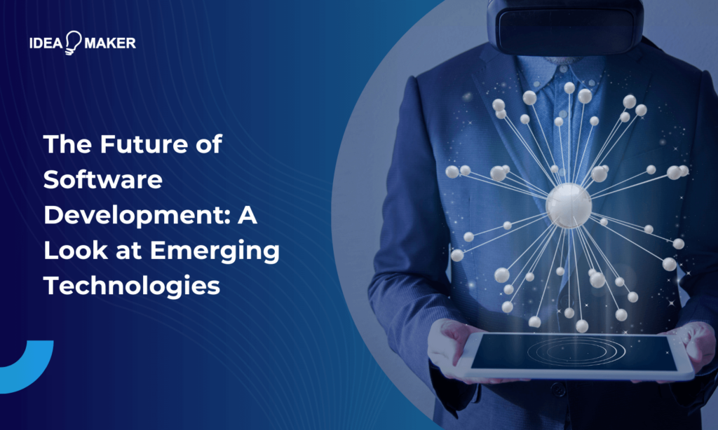 The Future of Software Development Trends to Watch