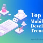 Top Mobile App Development Trends to Watch in 2025 Top Mobile App Development Trends to Watch in 2025