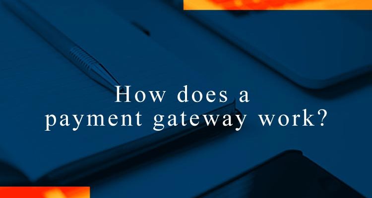 How to Choose the Best Online Payment Gateway for Your Business How to Choose the Best Online Payment Gateway for Your Business