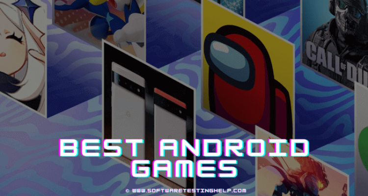 Best Mobile Games Available on Android for Everyone