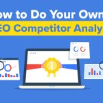 How an SEO Consultant Analyzes Your Competitors Effectively