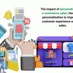 The Power of Personalization in E-commerce Revolution