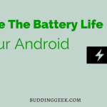 Tips to Improve Battery Life on Android Phones