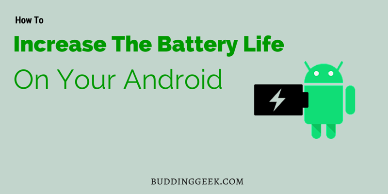 Tips to Improve Battery Life on Android Phones